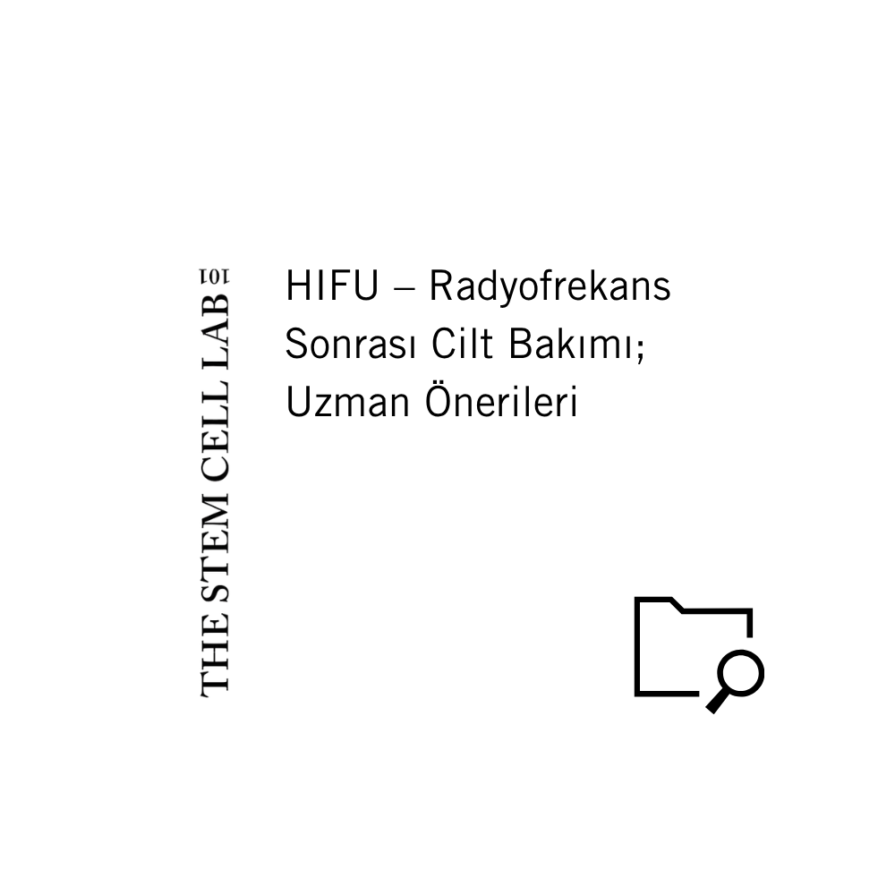 HIFU – Radyofrekans Sonrası Cilt Bakımı: Uzman Önerileri