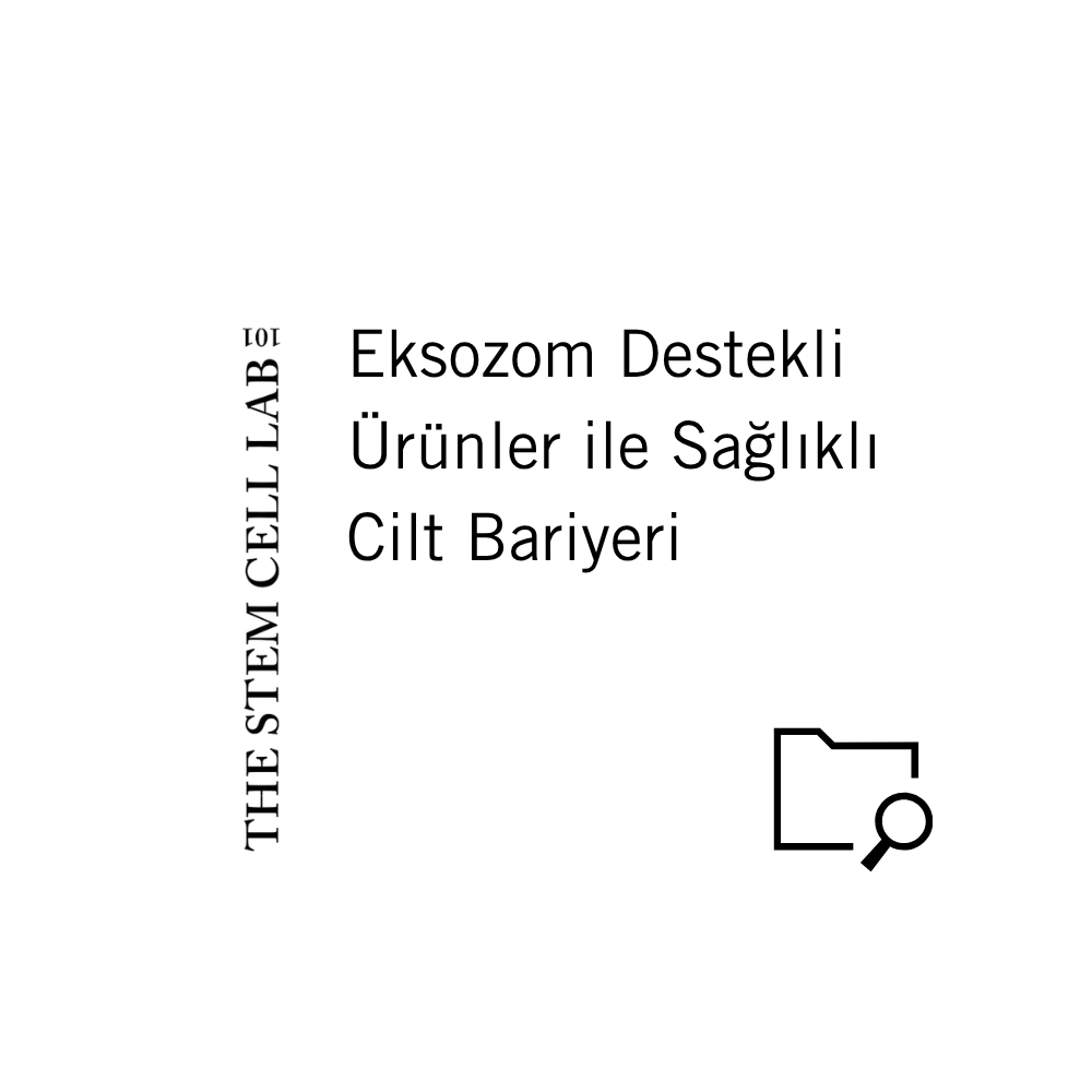 Eksozom Destekli Ürünler ile Sağlıklı Cilt Bariyeri